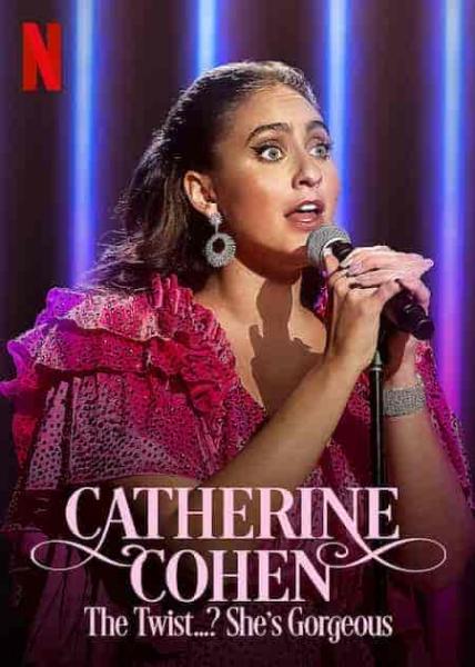 عرض Catherine Cohen: The Twist She’s Gorgeous 2022 مترجم اون لاين