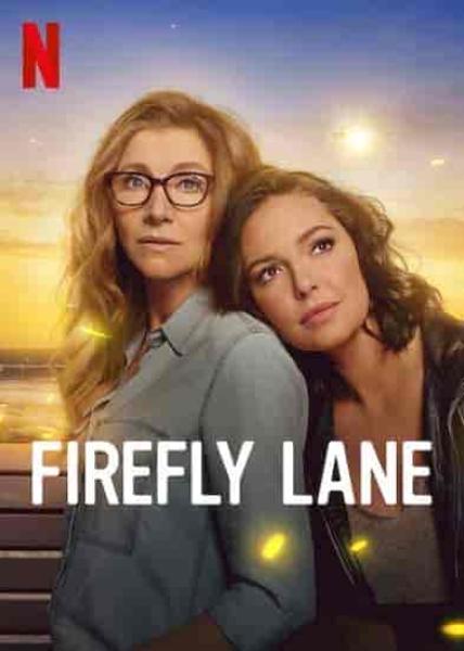 مسلسل Firefly Lane الموسم الثاني الحلقة 5 الخامسة مترجمة