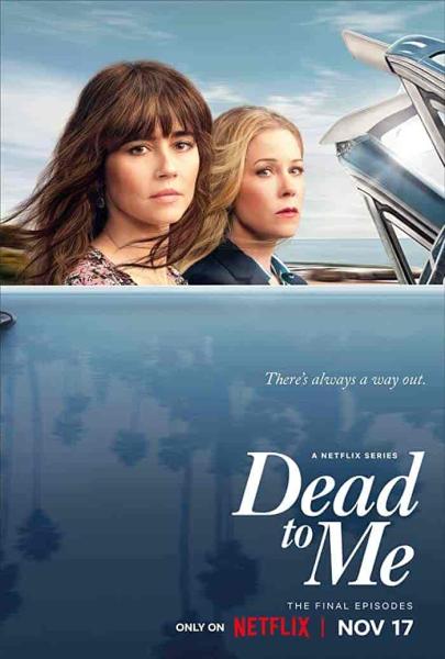 مسلسل Dead to Me الموسم الثالث الحلقة 1 الاولي مترجمة