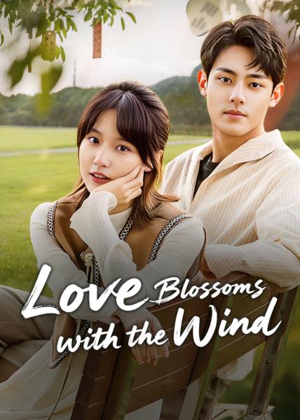 مسلسل الحب يزهر مع الريح Love Blossoms with the Wind الحلقة 4 مترجمة