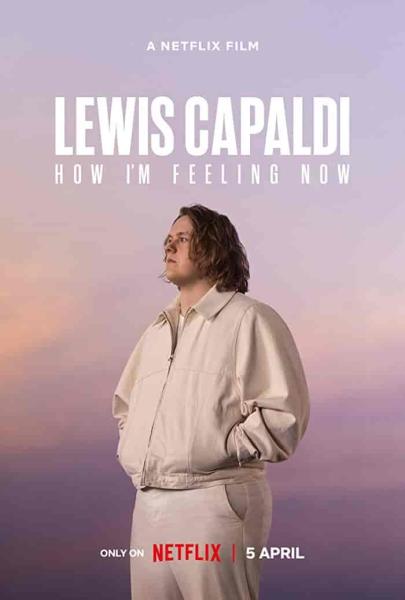 فيلم Lewis Capaldi: How I'm Feeling Now 2022 مترجم