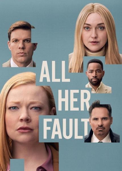 مسلسل All Her Fault الموسم الاول الحلقة 8 والاخيرة مترجمة