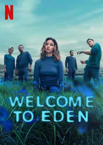 مسلسل Welcome to Eden الموسم الثاني الحلقة 8 والاخيرة
