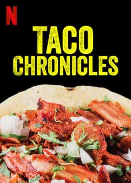 مسلسل Taco Chronicles الموسم الاول الحلقة 6 والاخيرة مترجمة