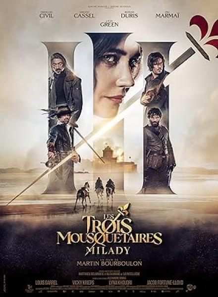 فيلم The Three Musketeers - Part II- Milady 2023 مترجم اون لاين