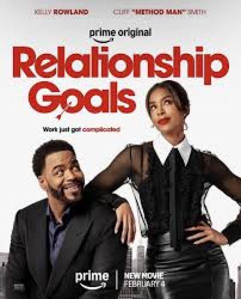 فيلم Relationship Goals 2026 مترجم